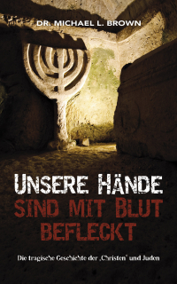Michael Brown - Unsere Hände sind mit Blut befleckt